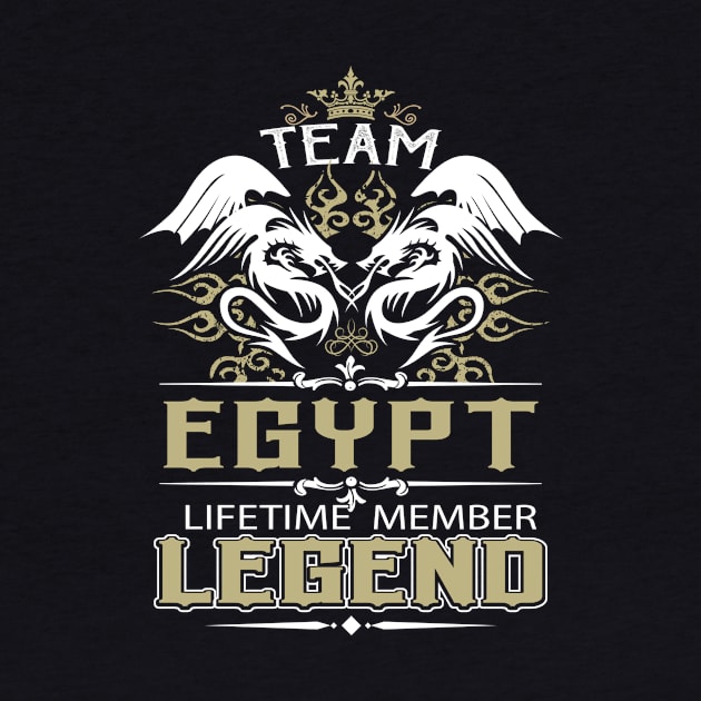 Egypt Name T Shirt -  Team Egypt Lifetime Member Legend Name Gift Item Tee by yalytkinyq